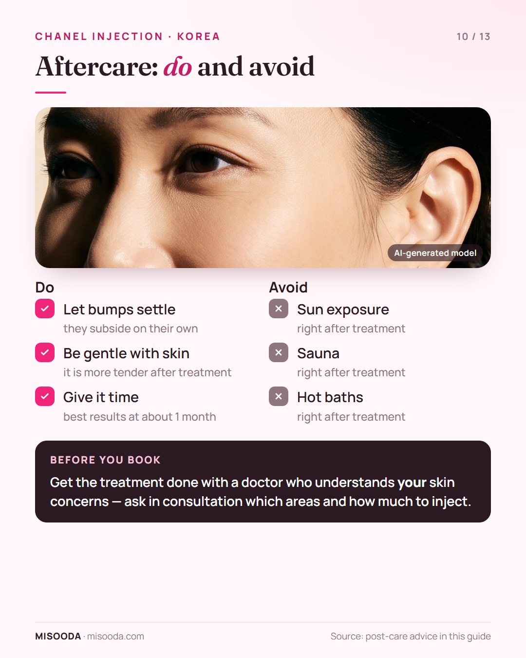 Chanel Injection aftercare do and avoid list: let the bumps settle, be gentle with tender skin, avoid sun, sauna and hot baths right after treatment