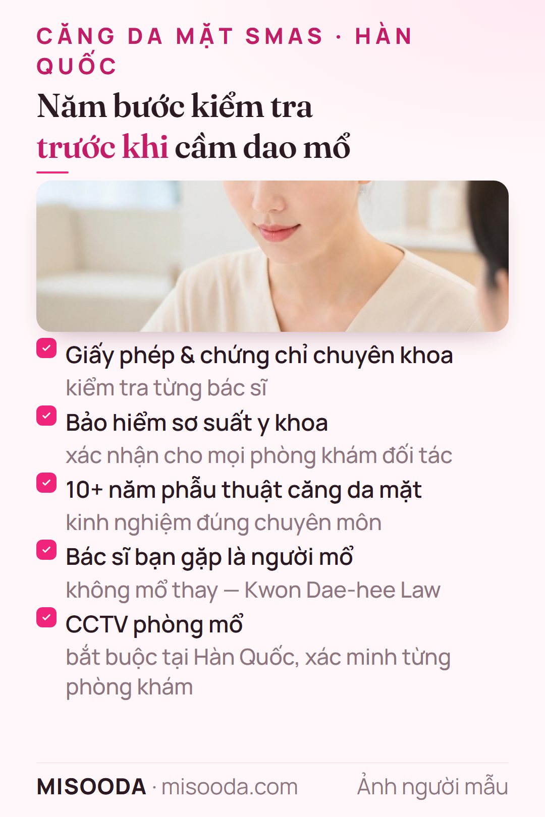Năm bước kiểm tra an toàn trước căng da mặt Hàn Quốc: giấy phép và chứng chỉ chuyên khoa, bảo hiểm sơ suất, 10+ năm kinh nghiệm, không mổ thay, CCTV phòng mổ