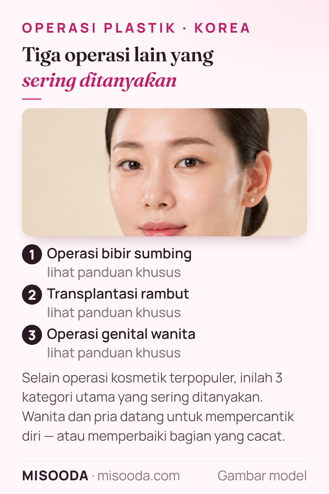 Operasi plastik populer lain di Korea selain operasi kosmetik: tiga kategori utama — operasi bibir sumbing, transplantasi rambut, dan operasi genital wanita